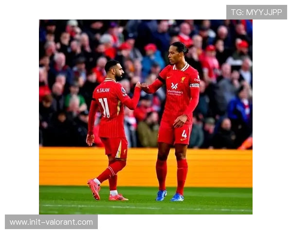 萨拉赫范迪克领衔利物浦客战法兰克福全力争胜