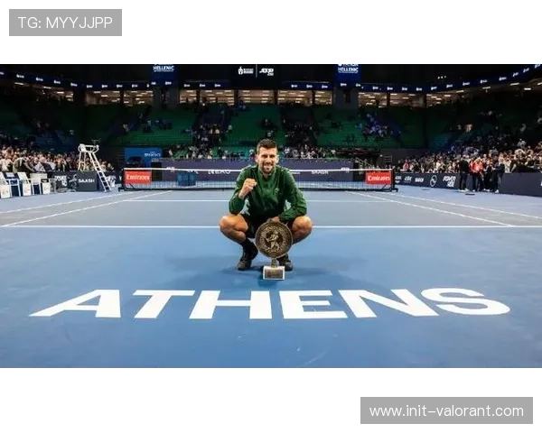 德约科维奇:雅典站感觉美妙,所有亲友到场支持